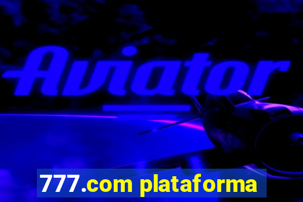 777.com plataforma