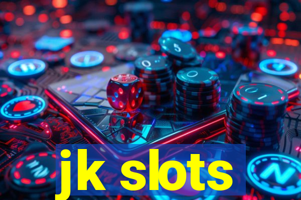 jk slots