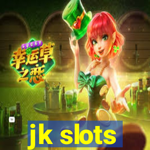 jk slots