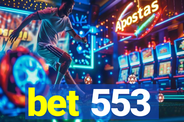 bet 553