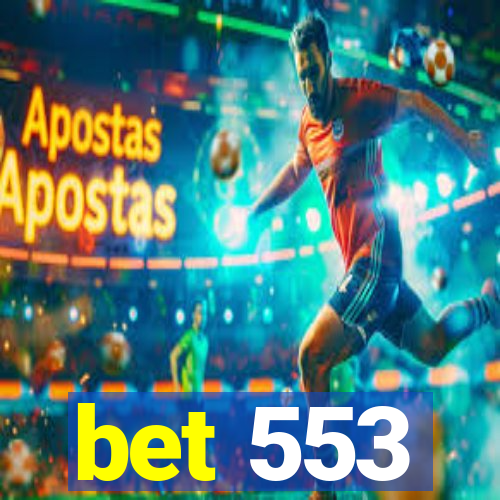 bet 553