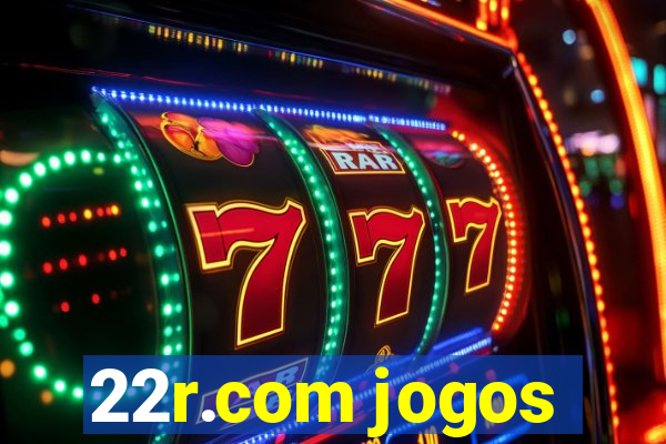 22r.com jogos