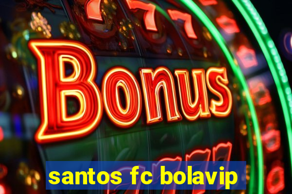 santos fc bolavip