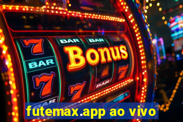 futemax.app ao vivo