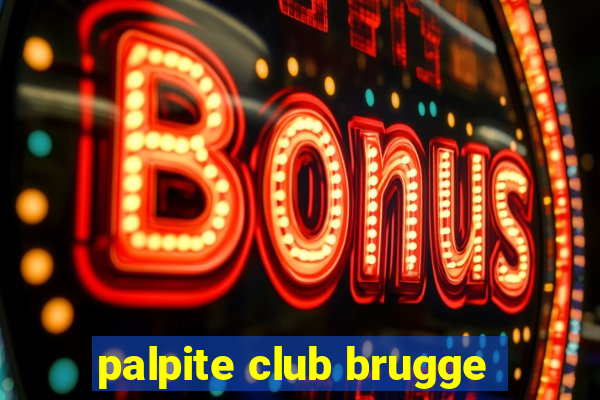 palpite club brugge