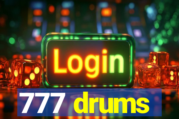 777 drums