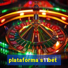 plataforma s11bet