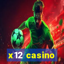 x12 casino