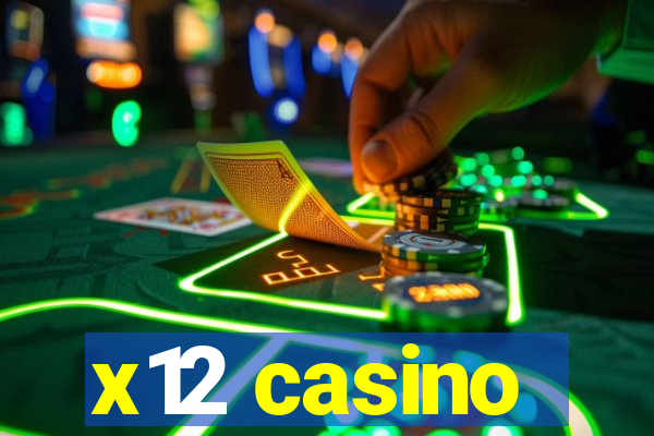 x12 casino