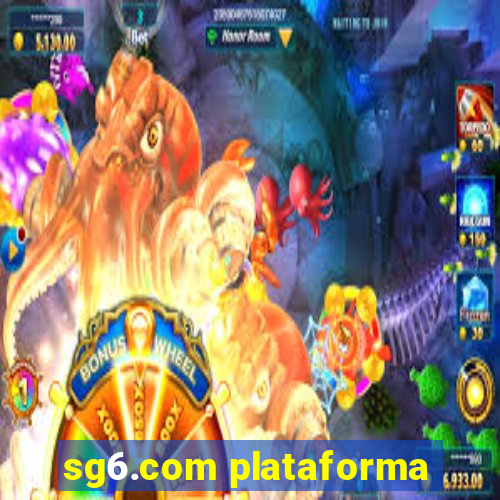 sg6.com plataforma