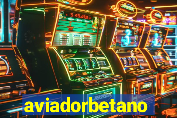 aviadorbetano