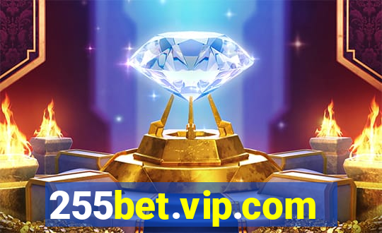 255bet.vip.com