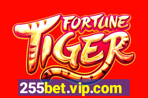 255bet.vip.com