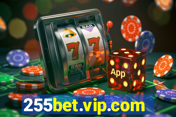 255bet.vip.com