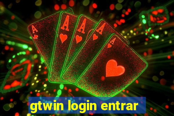 gtwin login entrar