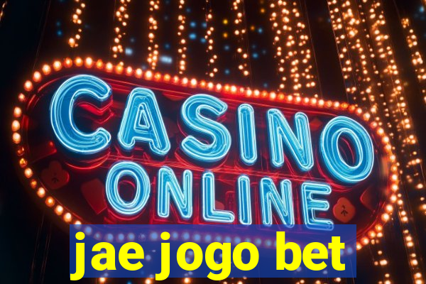 jae jogo bet