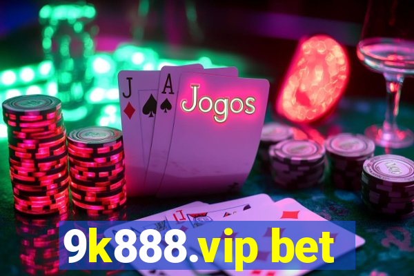 9k888.vip bet