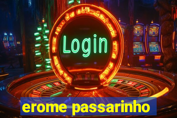 erome passarinho