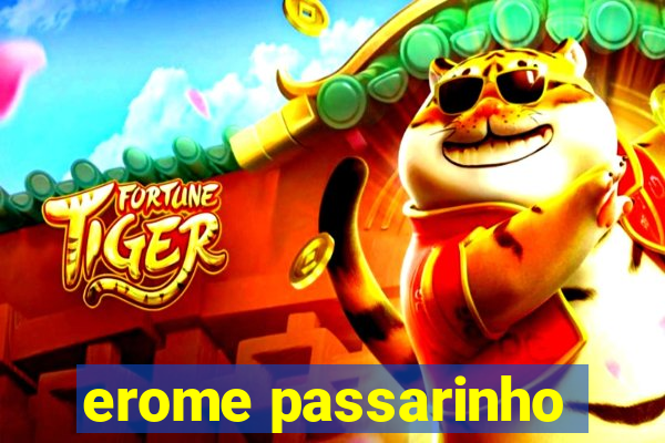 erome passarinho