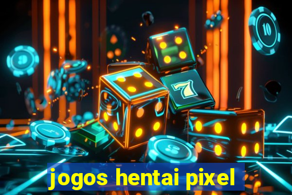 jogos hentai pixel