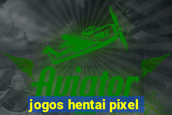 jogos hentai pixel