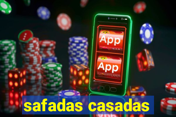 safadas casadas