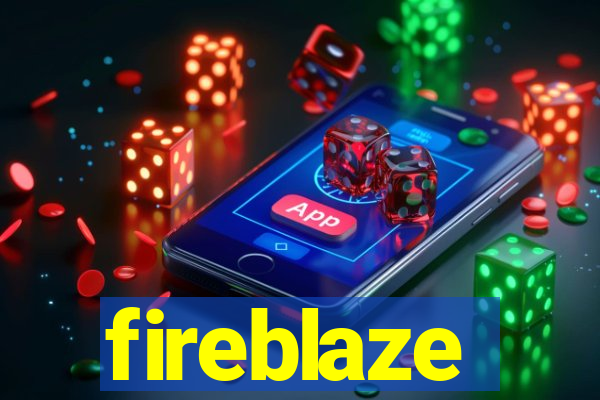 fireblaze