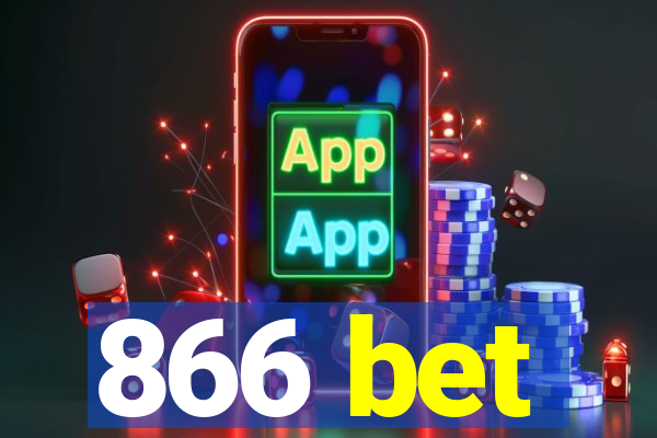 866 bet