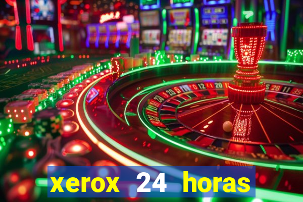 xerox 24 horas porto alegre