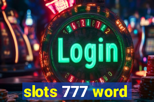 slots 777 word