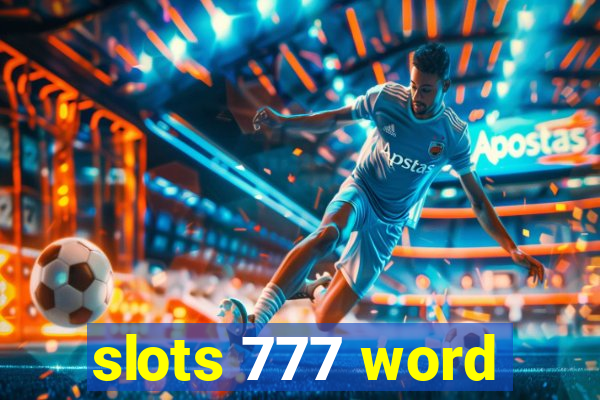 slots 777 word