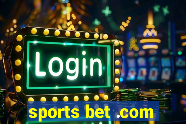 sports bet .com