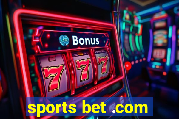 sports bet .com