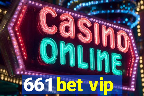 661 bet vip