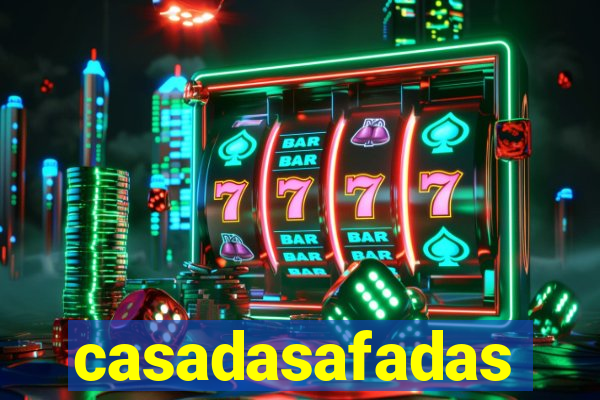 casadasafadas