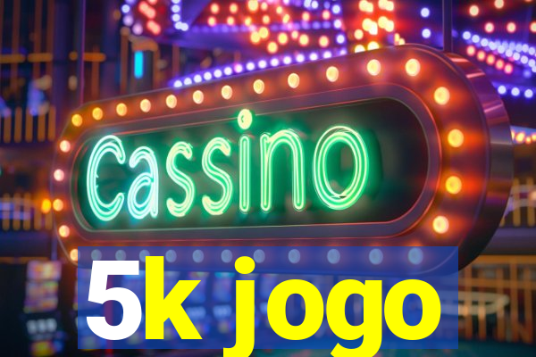 5k jogo