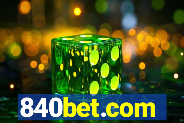 840bet.com