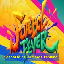 esporte de combate resumo