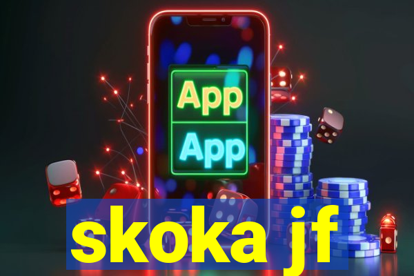 skoka jf