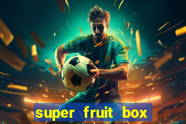 super fruit box blox fruits codes