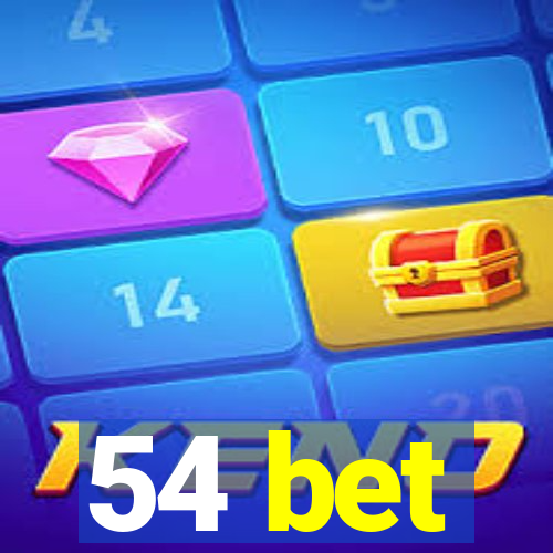 54 bet