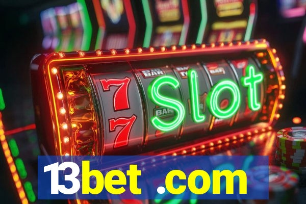 13bet .com