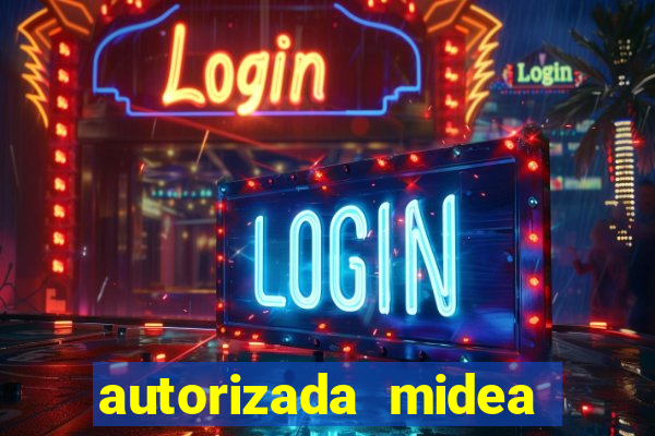 autorizada midea porto alegre