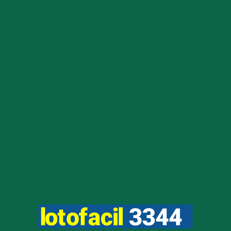 lotofacil 3344