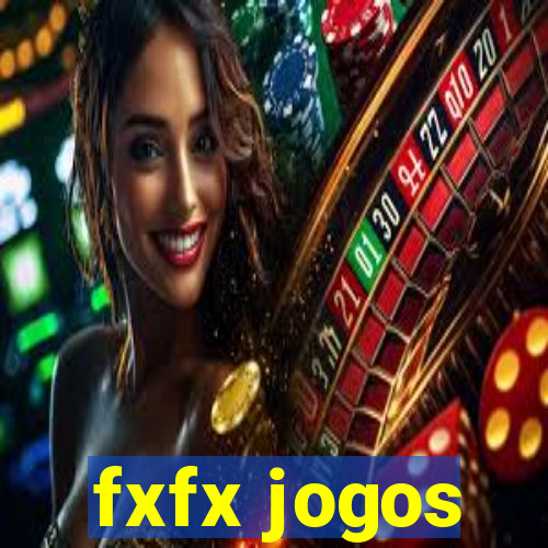 fxfx jogos