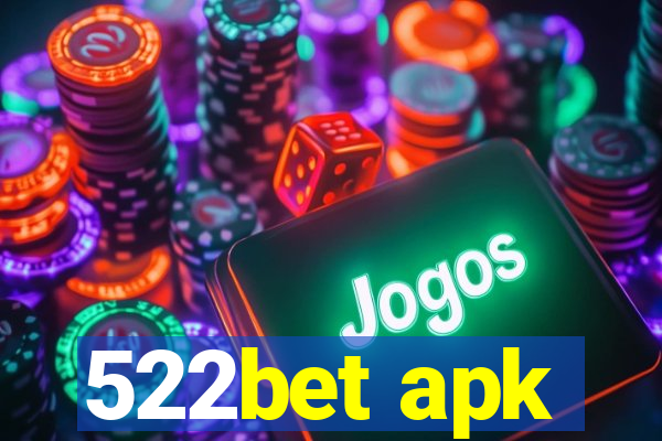 522bet apk