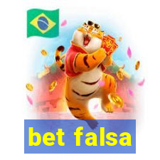 bet falsa