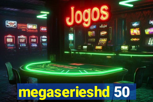 megaserieshd 50