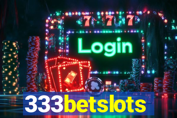 333betslots