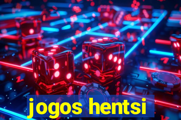 jogos hentsi